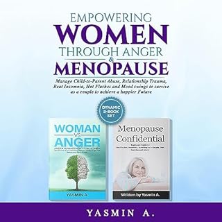 Empowering Women Through Anger & Menopause Audiobook By Yasmin A. cover art