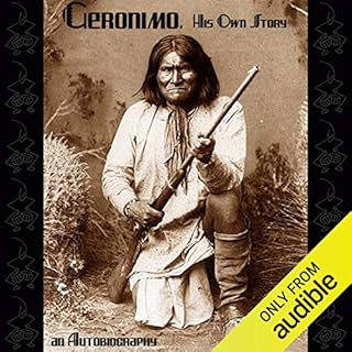 Geronimo, His Own Story Audiobook By Geronimo cover art