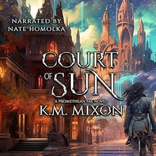 Court of Sun Audiobook By K.M. Mixon cover art