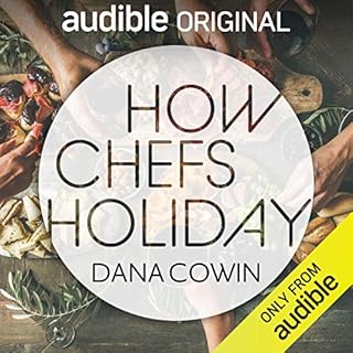 How Chefs Holiday Audiobook By Dana Cowin cover art