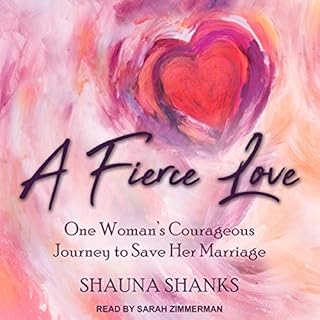 A Fierce Love Audiobook By Shauna Shanks cover art