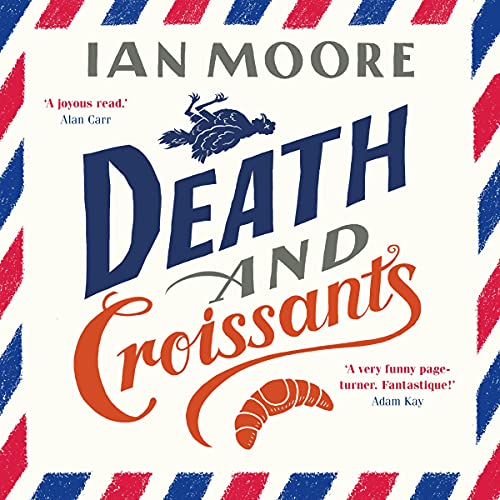 Death and Croissants Audiolibro Por Ian Moore arte de portada