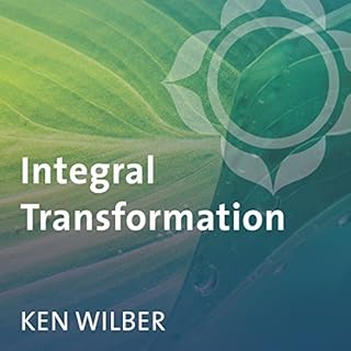 Integral Transformation Audiobook By Ken Wilber cover art