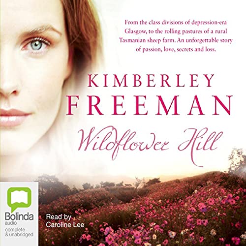 Wildflower Hill Audiolibro Por Kimberley Freeman arte de portada