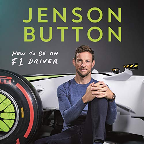 How to Be an F1 Driver Audiobook By Jenson Button cover art