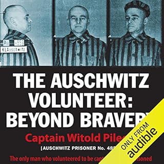 The Auschwitz Volunteer Audiobook By Witold Pilecki, Jarek Garlinski - translator cover art