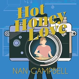 Hot Honey Love Audiobook By Nan Campbell cover art