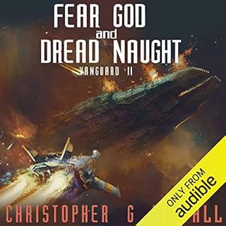 Fear God and Dread Naught Audiobook By Christopher G. Nuttall cover art