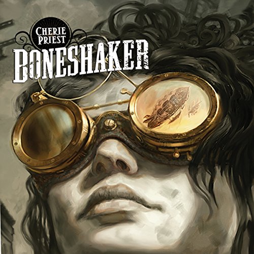 Boneshaker Audiolibro Por Cherie Priest arte de portada