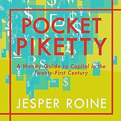 Pocket Piketty: A Handy Guide to Capital in the Twenty-First Century cover art