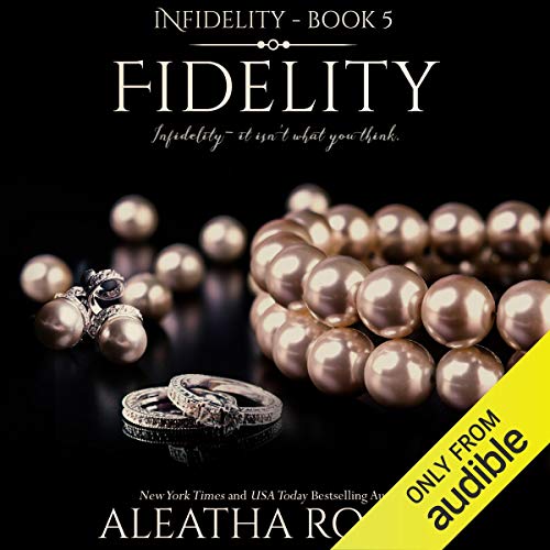 Fidelity Audiobook By Aleatha Romig cover art