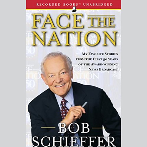 Face the Nation Audiolibro Por Bob Schieffer arte de portada