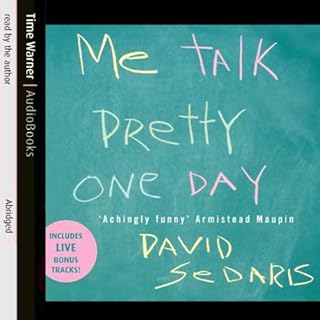 Me Talk Pretty One Day Audiobook By David Sedaris cover art