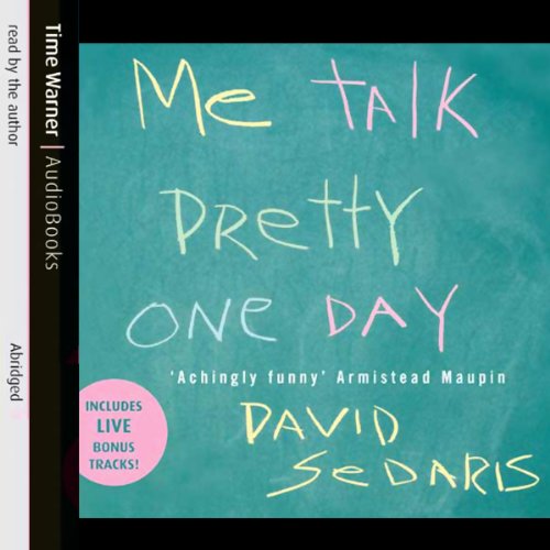 Me Talk Pretty One Day Audiolibro Por David Sedaris arte de portada