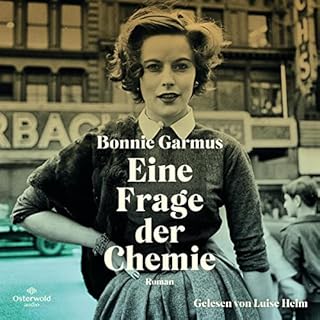 Eine Frage der Chemie Audiobook By Bonnie Garmus, Ulrike Wasel - Übersetzer, Klaus Timmermann - Übersetzer cover ar