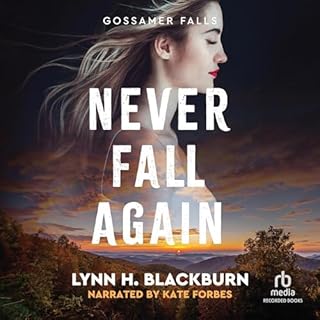 Never Fall Again Audiobook By Lynn H. Blackburn cover art