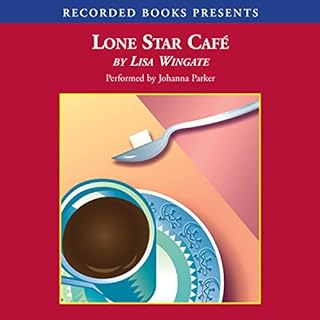 Lone Star Cafe Audiobook By Lisa Wingate cover art