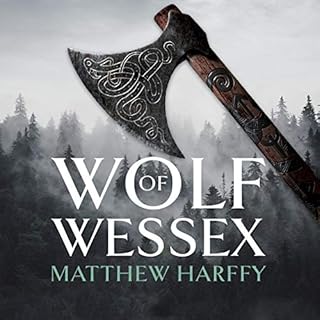 Wolf of Wessex Audiolibro Por Matthew Harffy arte de portada