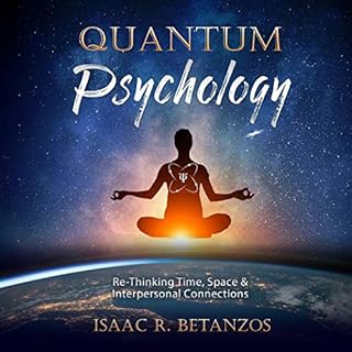 Quantum Psychology Audiolibro Por Isaac R. Betanzos arte de portada