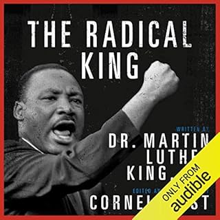 The Radical King Audiobook By Cornel West - editor, Dr. Martin Luther King Jr. cover art