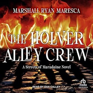 The Holver Alley Crew Audiolibro Por Marshall Ryan Maresca arte de portada