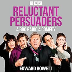 Reluctant Persuaders: The Complete Series 1-4 cover art