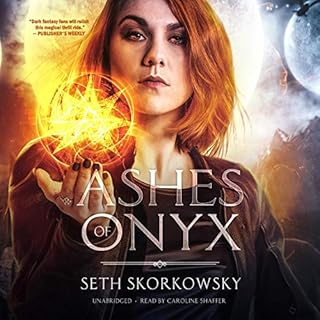 Ashes of Onyx Audiolibro Por Seth Skorkowsky arte de portada