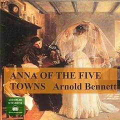 Anna of the Five Towns cover art