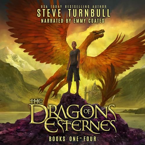 The Dragons of Esternes Audiobook By Steve Turnbull cover art