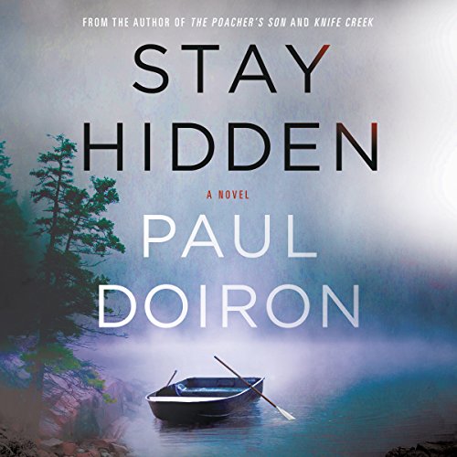 Stay Hidden Audiobook By Paul Doiron cover art