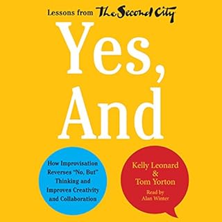 Yes, And Audiolibro Por Kelly Leonard, Tom Yorton arte de portada