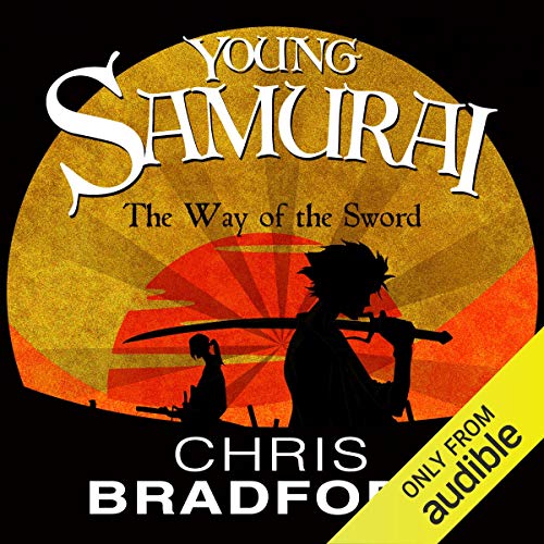 The Way of the Sword Audiobook By Chris Bradford cover art