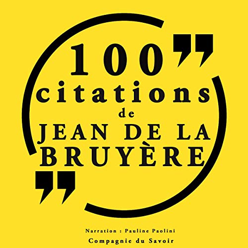 100 citations Jean de la Bruyère Audiobook By Jean de la Bruyère cover art