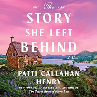 The Story She Left Behind Audiobook By Patti Callahan Henry cover art