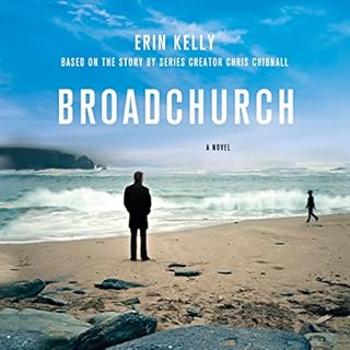 Broadchurch Audiobook By Erin Kelly, Chris Chibnall cover art