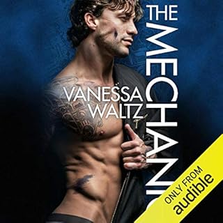 The Mechanic Audiobook By Vanessa Waltz cover art