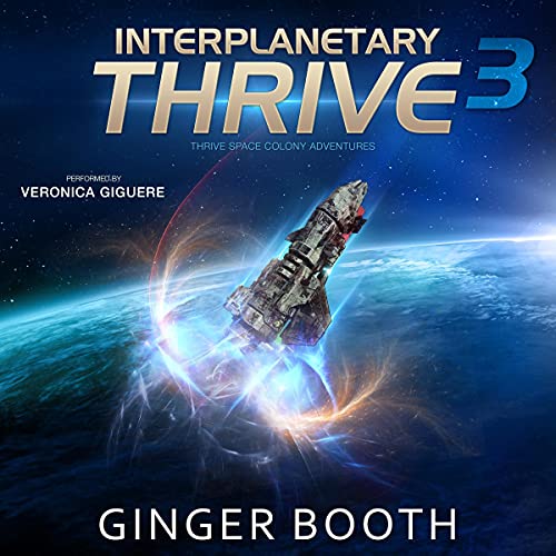 Interplanetary Thrive Audiolibro Por Ginger Booth arte de portada