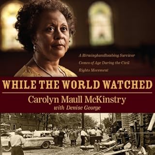 While the World Watched Audiobook By Carolyn Maull McKinstry cover art