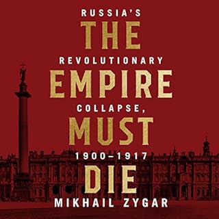 The Empire Must Die Audiobook By Mikhail Zygar cover art