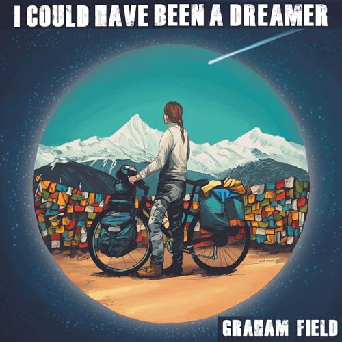 I Could Have Been a Dreamer Audiolibro Por Graham Field arte de portada