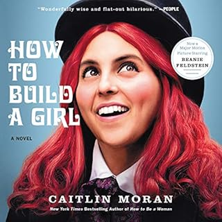 How to Build a Girl Audiolibro Por Caitlin Moran arte de portada