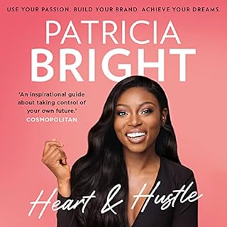 Heart and Hustle Audiobook By Patricia Bright cover art