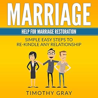 Marriage: Help for Marriage Restoration Audiobook By Timothy Gray cover art