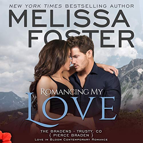 Romancing My Love Audiolibro Por Melissa Foster arte de portada