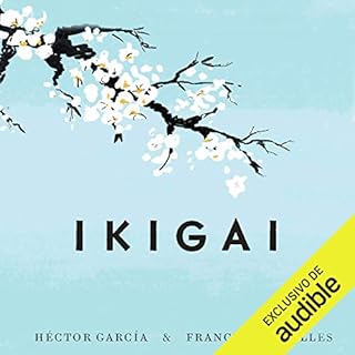 Ikigai Audiolibro Por Héctor García, Fransec Miralles arte de portada