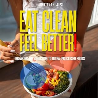 Eat Clean: Feel Better Audiobook By Annette Phillips cover art