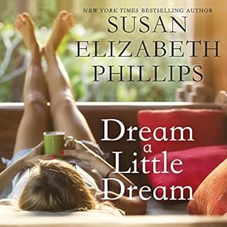 Dream a Little Dream Audiobook By Susan Elizabeth Phillips cover art