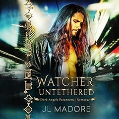 Watcher Untethered (Dark Angels Paranormal Romance) cover art