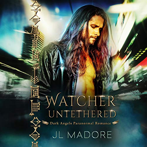 Watcher Untethered (Dark Angels Paranormal Romance) cover art