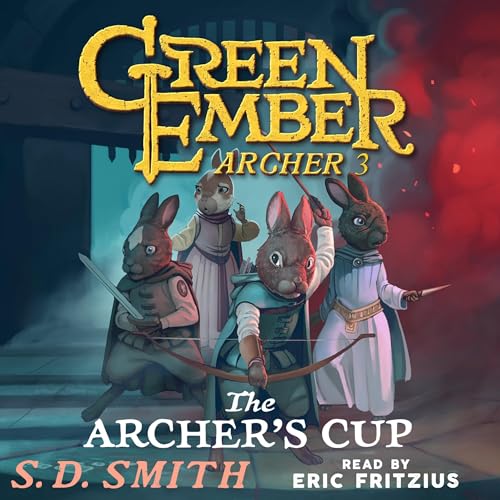 The Archer's Cup Audiolibro Por S. D. Smith arte de portada